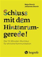Johannes Storch, Maj Storch, Maja Storch, Illustration Claude Borer Grafik - Schluss mit dem Hintenrumgerede!