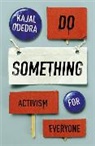 Kajal Odedra - Do Something