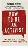 Vanessa Holburn - How to Be an Activist