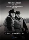 Pierluigi Raccagni - 1939-1945. Il racconto della guerra giusta
