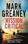 Mark Greaney, Greaney Mark - Mission Critical