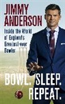 Jimmy Anderson, Felix White - Bowl. Sleep. Repeat.