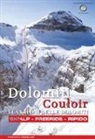 Francesco Vascellari - Dolomiti Couloir. I canaloni delle Dolomiti