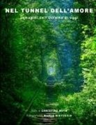Marc Ristuccia, Marco Ristuccia, Christine Roth - Nel Tunnel dell'Amore