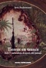 Tierras en trance. Arte y naturalez después del paisaje