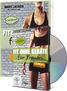 Joshua Clark, Mar Lauren, Mark Lauren - Fit ohne Geräte für Frauen, m. DVD