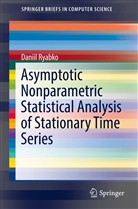 Daniil Ryabko - Asymptotic Nonparametric Statistical Analysis of Stationary Time Series