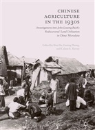 Calum G Turvey, Hao Hu, Calum G. Turvey, Funin Zhong, Funing Zhong - Chinese Agriculture in the 1930s