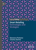 Charles Dennis, Eleonor Pantano, Eleonora Pantano - Smart Retailing