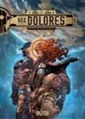 Didier Tarquin, Lyse Tarquin, Didier Tarquin, Lyse Tarquin - U.C.C. Dolores - Der Pfad der Neuen Pioniere