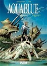 Thierry Cailleteau, Ciro Tota - Aquablue Gesamtausgabe. Bd.2