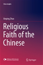 Xinping Zhuo - Religious Faith of the Chinese