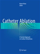 Kenz Hirao, Kenzo Hirao - Catheter Ablation