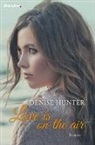 Denise Hunter - Love is on the Air