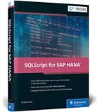Jörg Brandeis - SQLScript for SAP HANA