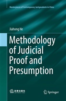 Jiahong He - Methodology of Judicial Proof and Presumption