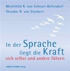 Mechthild R vo Scheurl-Defersdorf, Mechthild R von Scheurl-Defersdorf, Mechthild R. von Scheurl-Defersdorf, Theo Stockert, Theodor R von Stockert, Theodor R. von Stockert... - In der Sprache liegt die Kraft, 2 Audio-CDs (Audio book)