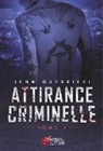 Jenn Guerrieri, Édition Plumes du Web, Éditions Plumes du Web - Attirance Criminelle 1