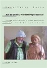 Kurt-Peter Gertz - Auf du und Du mit dem Pilgerapostel