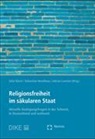 Julia Hänni, Sebastian Heselhaus, Julia Hänni, Sebastian Heselhaus, Adria Loretan, Adrian Loretan - Religionsfreiheit im säkularen Staat