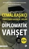 Nazif Karaman, Abdurrahman Simsek, Ferhat Ünlü - Diplomatik Vahset - Cemal Kasikci