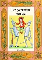 L Frank Baum, L. Frank Baum, Mari Weber, Maria Weber - Der Blechmann von Oz - Die Oz-Bücher Band 12