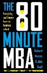 John Knell, Knell John, Richar Reeves, Richard Reeves, Reeves Richard - The 80 Minute MBA