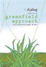 Michael Schmid, Matthias Weinert, it-dialog e.K., Michael Schmid - greenfield approach