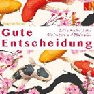Seraphine Monien, Ser Benia Verlag, Ser Benia Verlag GmbH, Sera Benia Verlag GmbH, Sera Benia Verlag GmbH - Gute Entscheidung {Ziele erreichen durch Motivation und Meditation} Entscheidungen treffen | Erfolgreich werden - Mentaltraining, 1 Audio-CD (Hörbuch)