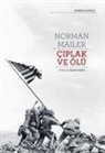 Norman Mailer - Ciplak ve Ölü