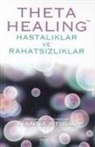 Vianna Stibal - Theta Healing - Hastaliklar ve Rahatsizliklar