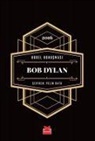 Bob Dylan - Nobel Konusmasi - Bob Dylan - 2016