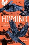 Jon Day, Day Jon - Homing