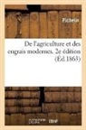 PICHELIN - De l agriculture et des engrais