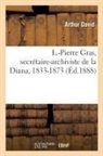 Arthur David, David-a - L. pierre gras, secretaire