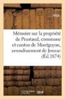 Felix, Félix, Félix Poussineau - Memoire sur la propriete de