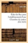 Louis XIII - Edict du roy pour l