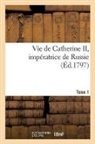 Jean Henri Castéra, Collectif - Vie de catherine ii, imperatrice