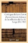 Collectif, Georges Petit - Catalogue des objets d art et d