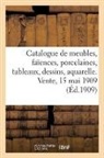 Georges Bottolier-Lasquin, Collectif, Marius Paulme, Adolphe Reinach - Catalogue de meubles, sieges,