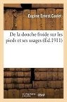 Eugène Ernest Caulet, Caulet-E E, Caulet-E E. - De la douche froide sur les pieds