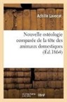 Achille Lavocat, Lavocat-a - Nouvelle osteologie comparee de