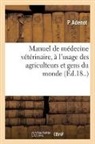 P. Adenot, Adenot-p - Manuel de medecine veterinaire, a