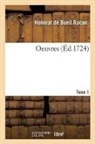 Racan-H B., Honorat de Bueil Racan, Racan-h b, Racan-H B. - Oeuvres. tome 1