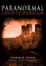 Darren W. Ritson, Darren W Ritson, Darren W. Ritson - Paranormal County Durham
