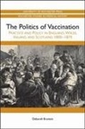 Deborah Brunton, Deborah Brunton - Politics of Vaccination