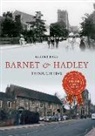 Robert Bard, Robert Bard - Barnet & Hadley Through Time