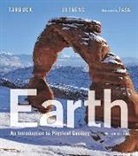 Frederick K. Lutgens, Edward J. Tarbuck, Dennis G. Tasa - Earth: An Introduction to Physical Geology