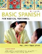 Ana Jarvis, Ana Jarvis, Raquel Lebredo, Francisco Mena-Ayll¿n, Francisco Mena-Ayllon - Spanish for Medical Personnel Enhanced Edition: The Basic Spanish Series