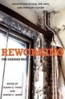 Susan G. Figge, Susan G. Figge, Susan G Figge, Susan G. Figge, Jenifer K Ward, Jenifer K. Ward - Reworking the German Past
